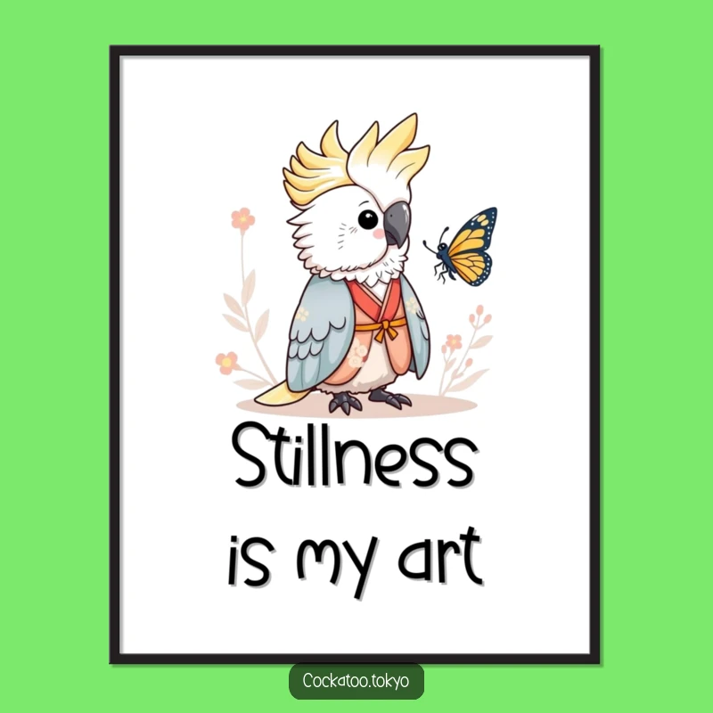 Funny Serene Cockatoo Poster: Kimono Butterfly Art, Peaceful Bird Decor, Perfect Funny Gift